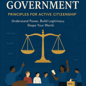 Cover image of the Civics & Government curriculum for high school students, created by Educated My Way